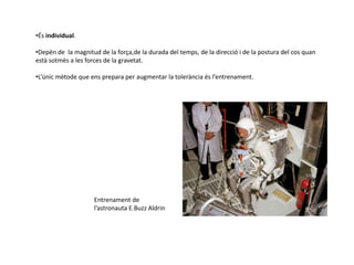 Gravetat+acceleració-Per què flotem a l’espai?Estem “caient” i no per falta de gravetat