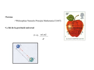 Valor de l’acceleració de la gravetat =9,81 m/s²Gravitació universal“ZERO-G was an amazing experience. I loved it! I only wish I could be weightless for an entire week!”- Martha Stewart-