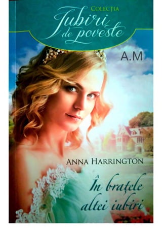 Anna Harrington - In bratele altei iubiri