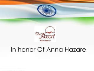 In honor Of Anna Hazare 