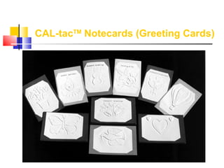 CAL-tac TM  Notecards (Greeting Cards)                                                                                                                                                                                                                           