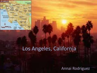 Los Angeles, California
Annai Rodriguez
 