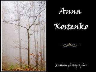 Anna Kostenko Russian photographer 