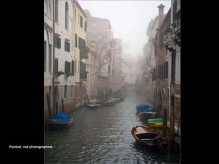 Painted, not photographed. 