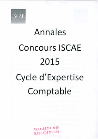 Annales CYCLE EXPERTISE COMPTABLE ISCAE-/ 2004 2015