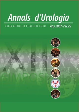 1
Annals d’Urologia
Any2007-2N.22Ò R G A N O F I C I A L D E D I F U S I Ó D E L A S C U
 
