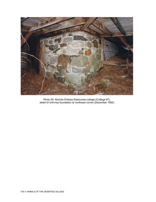 Photo 59. Nichols-Ordway-Debevoise cottage (Cottage #7),
                detail of chimney foundation at northeast corner (December 1993)




516   ANNALS OF THE DESERTED VILLAGE
 