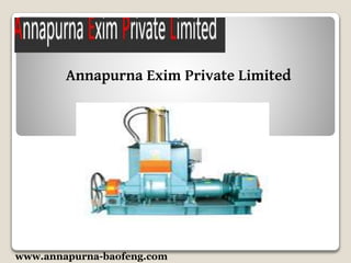 www.annapurna-baofeng.com
Annapurna Exim Private Limited
 