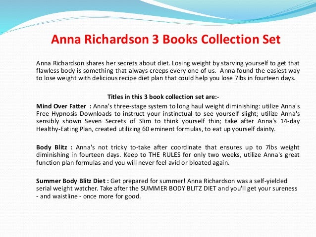 Anna Richardson Mind Over Fatter And Summer Body Blitz Diet