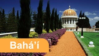 Bahá’í
 