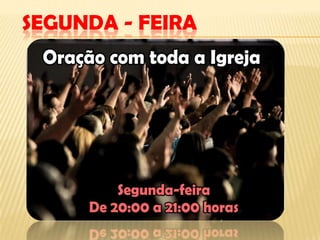 SEGUNDA - FEIRA
 