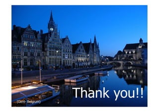 (Gent- Belgium)
                    Thank you!!
                  Ann Cools Wrightington nov 2012
 