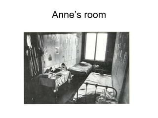 Anne’s room 