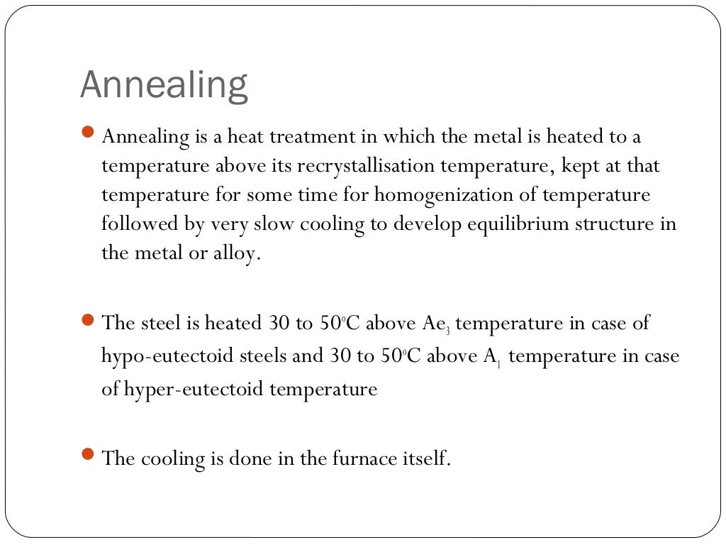Annealing