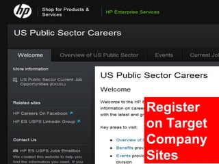 Register
on Target
Company
Sites
 