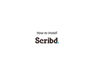 How to Install
 