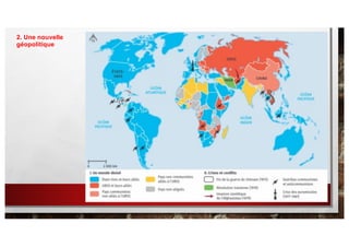 2. Une nouvelle
géopolitique
 