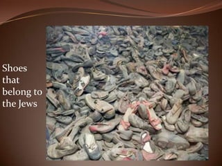 Shoes that belong to the Jews