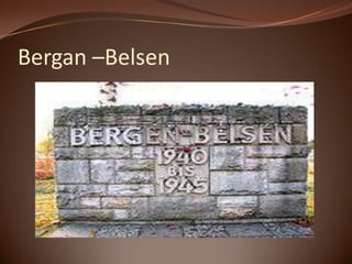 Bergan –Belsen 