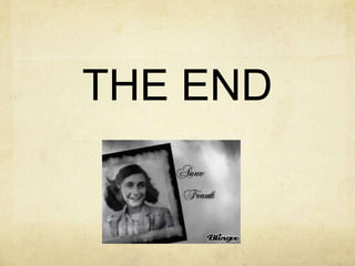 THE END
 