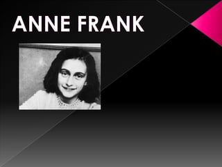 ANNE FRANK 
