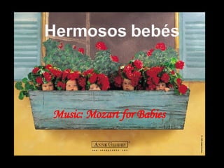 Music: Mozart for Babies 