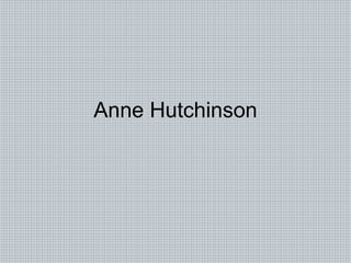 Anne Hutchinson 