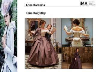 Yeni Nesil Tasarımcılar
Sosyal Medyayı Aktif Kullanan
Firmalar
Anna Karenina
Keira Knightley
 