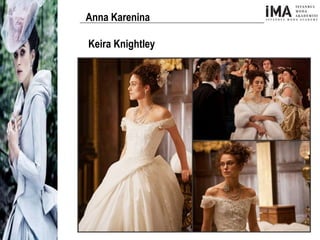 Yeni Nesil Tasarımcılar
Sosyal Medyayı Aktif Kullanan
Firmalar
Anna Karenina
Keira Knightley
 