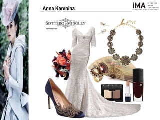 Yeni Nesil Tasarımcılar
Sosyal Medyayı Aktif Kullanan
Firmalar
Anna Karenina
 