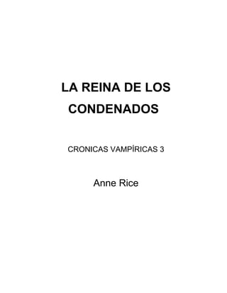 Anne rice la reina de los condenados | PDF