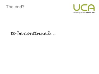 The end?




 to be continued….
 