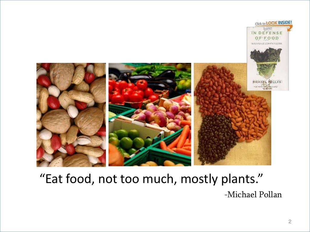 “Eat food, not too much,