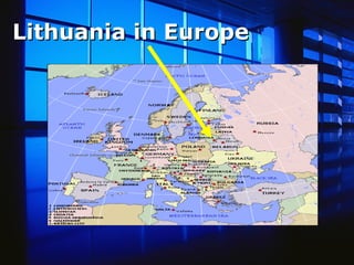 Lithuania in Europe
 