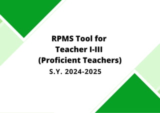 Page 1 of 20
RPMS Tool for S.Y. 2024-2025 | Proficient Teachers
 
