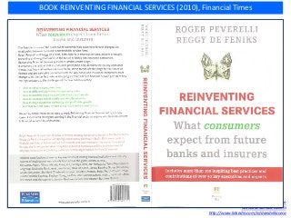 @dvillaseca
www.davidvillaseca.com
http://www.linkedin.com/in/davidvillaseca
BOOK REINVENTING FINANCIAL SERVICES (2010), F...