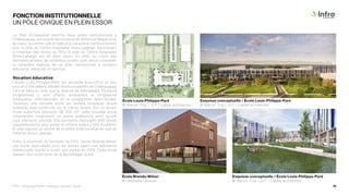 Esquisse conceptuelle / École Louis-Philippe-Paré
© Marosi Troy / JLP / Labbé architectes
Esquisse conceptuelle / École Louis-Philippe-Paré
© Marosi Troy / JLP / Labbé architectes
École Louis-Philippe-Paré
© Marosi Troy / JLP / Labbé architectes
FONCTION INSTITUTIONNELLE
UN PÔLE CIVIQUE EN PLEIN ESSOR
École Brenda-Milner
© Stéphane Groleau
Le Plan d’urbanisme identifie deux pôles institutionnels à
Châteauguay, soit le pôle des boulevards d’Anjou et Maple situé
au coeur du centre-ville et doté d’un caractère multifonctionnel,
puis le pôle du Centre hospitalier Anna-Laberge. Se trouvant
à l’intérieur des limites du PPU, le pôle du Centre hospitalier
Anna-Laberge est en plein essor. En effet, au cours des
dernières années, de nombreux projets sont venus consolider
le caractère régional de ce pôle institutionnel à vocation
éducative, médicale et sportive.
Vocation éducative
L’école Louis-Philippe-Paré, qui accueille aujourd’hui un peu
plus de 2 000 élèves, dessert les municipalités de Châteauguay,
Léry et Mercier ainsi que la réserve de Kahnawake. Plusieurs
programmes y sont offerts, notamment le programme
d’éducation internationale et le programme sport-études.
Toutefois, une nouvelle école qui viendra remplacer l’école
existante sera construite sur le même terrain. Sur un terrain
d’une superficie d’environ 38 000 m2, cette nouvelle école
comprendra notamment un grand auditorium ainsi qu’une
cour intérieure arborée. Elle permettra d’accueillir 500 élèves
supplémentaires pour porter le nombre total à 2 500 étudiants.
À cela s’ajoute un centre de la petite enfance situé au sud de
l’Hôpital Anna-Laberge.
Enfin, à proximité du territoire du PPU, l’école Brenda-Milner,
une école spécialisée pour les jeunes ayant une déficience
intellectuelle lourde a ouvert ses portes en 2019. Cette école
dessert tout le territoire de la Montérégie-Ouest.
PPU - Boulevard René-Lévesque, secteur Ouest 19
 