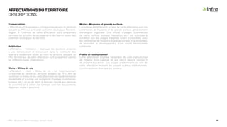 AFFECTATIONS DU TERRITOIRE
DESCRIPTIONS
Conservation
L’affectation « Conservation » comprend les terrains du territoire
assujetti au PPU qui sont reliés au Centre écologique Fernand-
Séguin. À l’intérieur de cette affectation sont uniquement
permises les activités de sauvegarde et de mise en valeur des
potentiels écologique du territoire.
Habitation
L’affectation « Habitation » regroupe les secteurs propices
à une densification et s’inscrivant dans la continuité des
quartiers résidentiels situés au nord du territoire assujetti au
PPU. À l’intérieur de cette affectation sont uniquement permis
les différents types d’habitations.
Mixte – Milieu de vie
L’affectation « Mixte – Milieu de vie » est majoritairement
concentrée au centre du territoire assujetti au PPU. Afin de
constituer un milieu de vie, cette affectation est à prédominance
résidentielle et autorise une multiplicité d’usages (commerces,
bureaux, etc.), et ce, de façon à favoriser l’accès aux services
de proximité et à créer une synergie avec les équipements
régionaux situés à proximité.
Mixte – Moyenne et grande surface
Les usages prédominants au sein de cette affectation sont les
commerces de moyenne et de grande surface, généralement
d’envergure régionale. Une mixité d’usages (commerces
de petite surface, bureaux, habitation, etc.) est autorisée à
condition que les usages implantés soient compatibles avec
les commerces de moyenne et grande surface et qu’ensemble,
ils favorisent le développement d’une mixité fonctionnelle
cohérente.
Public et institutionnel
Cette affectation englobe l’ensemble du pôle institutionnel
de l’Hôpital Anna-Laberge tel que décrit dans la section 2
du présent document. Les usages prédominants au sein de
cette affectation incluent les usages publics, institutionnels,
communautaires ainsi que les bureaux.
PPU - Boulevard René-Lévesque, secteur Ouest 47
 