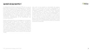 QU’EST-CE QU’UN PPU ?
Le programme particulier d’urbanisme (PPU) est un outil de
planification prévu par la Loi sur l’aménagement et l’urbanisme
(LAU). Partie intégrante de son Plan d’urbanisme, l’adoption
d’un PPU permet à une ville d’apporter des précisions quant
à la planification d’une partie de son territoire qui nécessite
une attention particulière sur le plan physique, économique et
social. L’adoption d’un PPU vise à influencer son processus
de développement et à coordonner les actions des différents
intervenants, notamment par l’élaboration d’une vision et
d’orientations d’aménagement et par l’identification des
priorités d’intervention.
De plus, conformément à la Loi sur l’aménagement et l’urbanisme
(articles 85 et 85.0.1), l’adoption d’un PPU pour une partie du
territoire désigné comme « secteur central », autorise une
Ville à établir un programme d’acquisition d’immeubles pour le
territoire assujetti au PPU. L’acquisition peut se faire de gré à
gré ou, dans certains cas, par expropriation. Considérant son
fort potentiel de développement, sa localisation stratégique,
ses nombreux équipements publics et institutionnels ainsi que
sa grande caractérisée par trois entrées de ville importantes, la
Ville de Châteauguay désigne le territoire assujetti au PPU du
Boulevard René-Lévesque, secteur Ouest en tant que secteur
central.
Ainsi, dans le but d’assurer la disponibilité des espaces
requis à la concrétisation de la vision d’aménagement, la
Ville se réserve le droit de procéder éventuellement à des
acquisitions immobilières qui pourraient s’avérer nécessaires
au développement du secteur. Il peut s’agir notamment
d’acquisitions servant à des travaux de réaménagement du
domaine public afin d’accroître l’intérêt des promoteurs, tout
comme une acquisition en vue de l’aliéner ou de le louer à
une personne qui en a besoin pour réaliser un projet conforme
au PPU. De plus, tout autre projet structurant s’inscrivant
dans la vision d’aménagement du secteur central et qui serait
bénéfique en terme de développement économique, culturel,
environnemental ou social pourra être compris au programme
d’acquisition d’immeubles.
PPU - Boulevard René-Lévesque, secteur Ouest 5
 