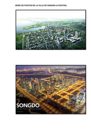 SERIE DE PHOTOS DE LA VILLE DE SONGDO (4 PHOTOS).
	
	
	
	
	
	
	
	
	
	
 