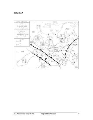 050-2493 A




JAA Appendices, Subject: 050   Page Edition:12-2002   14
 