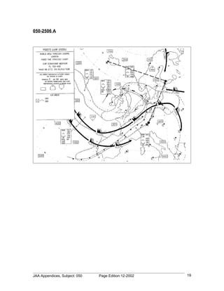 050-2506 A




JAA Appendices, Subject: 050   Page Edition:12-2002   19
 