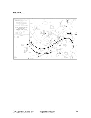 050-2509 A




JAA Appendices, Subject: 050   Page Edition:12-2002   20
 
