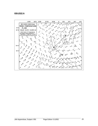 050-2522 A




JAA Appendices, Subject: 050   Page Edition:12-2002   25
 