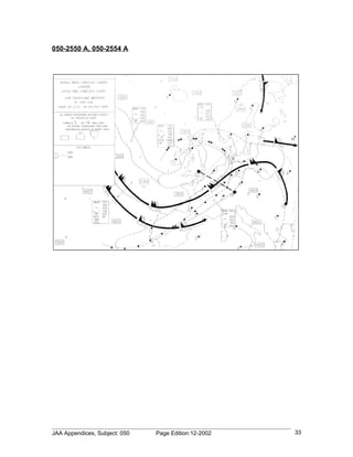 050-2550 A, 050-2554 A




JAA Appendices, Subject: 050   Page Edition:12-2002   33
 