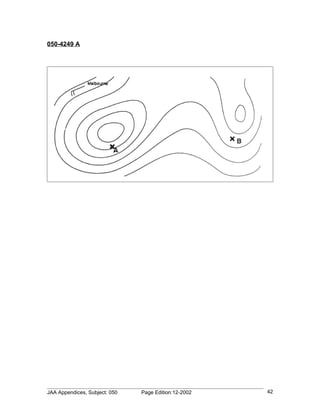 050-4249 A




JAA Appendices, Subject: 050   Page Edition:12-2002   42
 