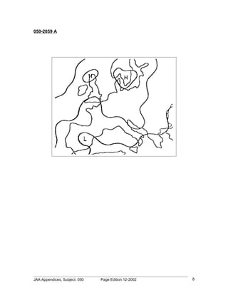 050-2059 A




JAA Appendices, Subject: 050   Page Edition:12-2002   8
 