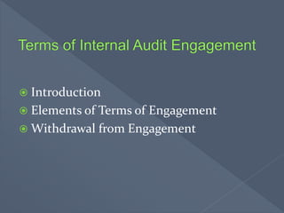  Introduction
 Elements of Terms of Engagement
 Withdrawal from Engagement
 