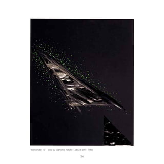 “neroiride 10” · olio su cartone telato · 28x34 cm · 1985

                                             36
 