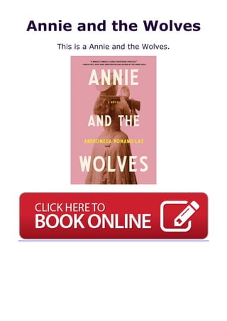 Annie and the Wolves
This is a Annie and the Wolves.
 